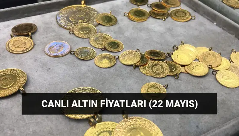 Bugün Altın Fiyatları Ne Olacak? 22 Mayıs 2023 Güncel Durum