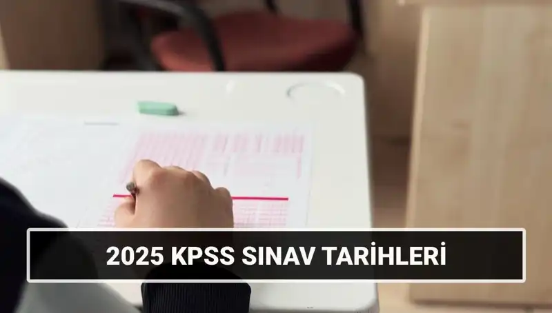2025 KPSS Sınav Tarihleri Açıklandı: Genel Kültür ve Alan Bilgisi Nasıl Hazırlanmalı?