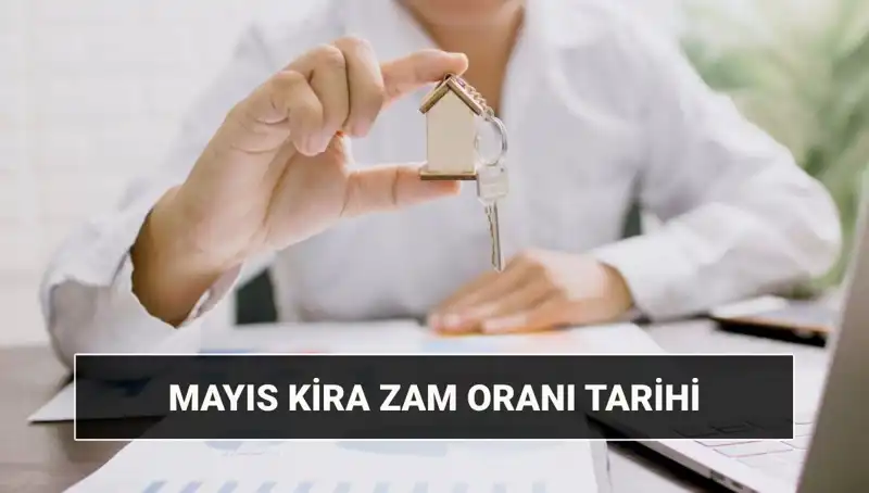 Mayıs 2025 Kira Artış Oranı Ne Zaman Açıklanacak? TÜİK’ten Beklentiler