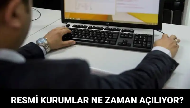 Bayram Tatilinde Resmi Kurumlar Açık mı? Detaylar Burada!