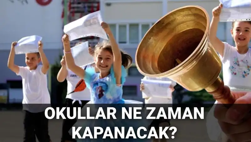 Okul Kapanış Tarihleri ve Yaz Tatili Süresi Hakkında Son Gelişmeler