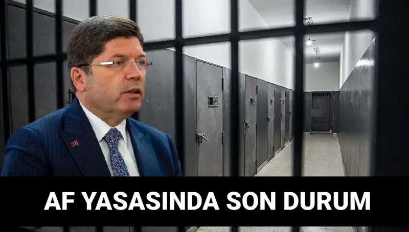 Adalet Bakanlığı'ndan Af Yasası ile İlgili Son Gelişmeler ve Beklentiler