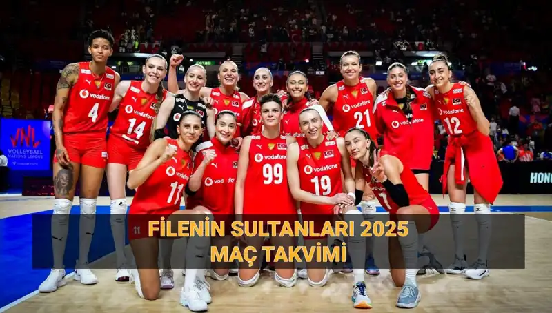 2025'te Filenin Sultanları'nın Maçları: Takvim ve Detaylar Açıklandı