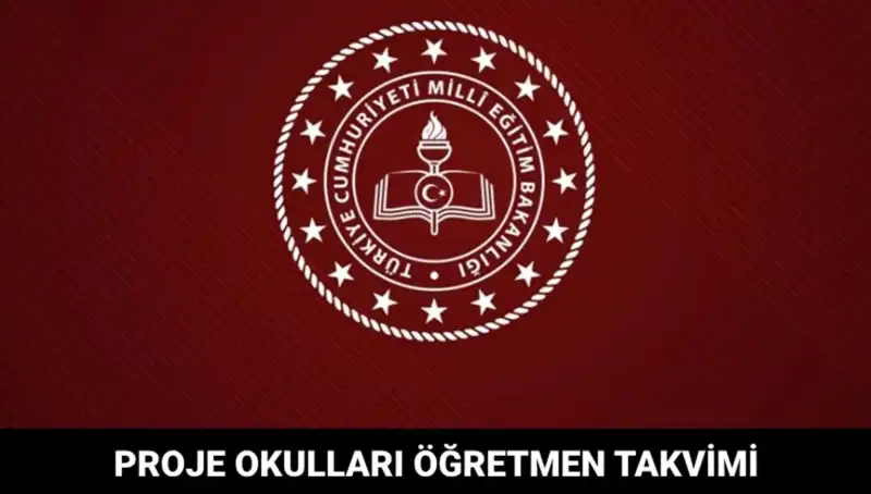 Proje Okulları Öğretmen Atama Takvimi Belli Oldu: Sonuçlar Ne Zaman Açıklanacak?