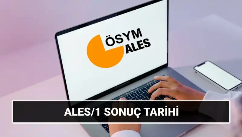 ALES/1 ve ALES/2 Sınav Sonuçları Ne Zaman Açıklanacak?