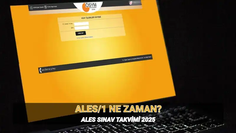 2025 ALES/1 Sınav Tarihleri ve Süresi Hakkında Bilgi