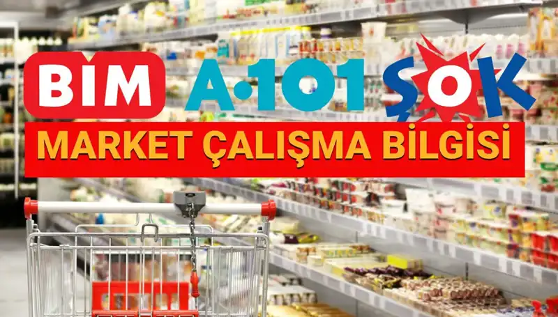 Bayramda Marketler Açık mı? 2025 Çalışma Saatleriyle İlgili Tüm Ayrıntılar