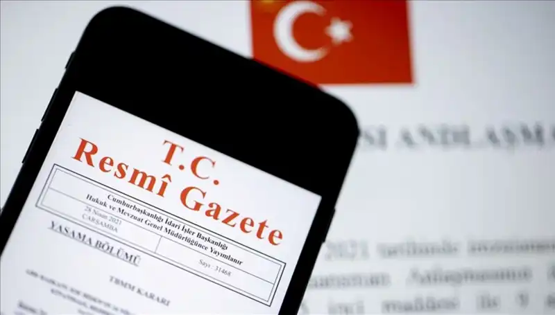 Resmi Gazete'de Bugünkü Önemli Kararlar ve Gelişmeler